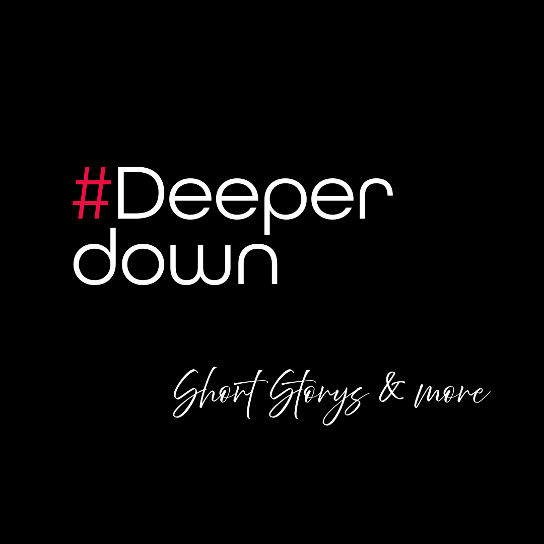 DeeperDown Deep down